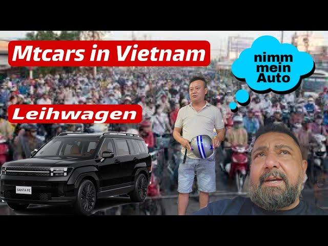 Vietnam Benzin 70 Cent.Der neue Hyundai Santa Fe als Leihwagen? Road Trip