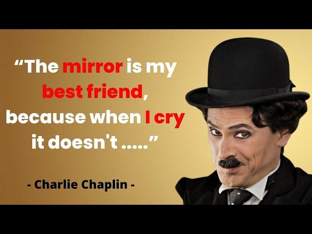 Comedian Charlie Chaplin Quotes | Funny and Inspirational Quotes