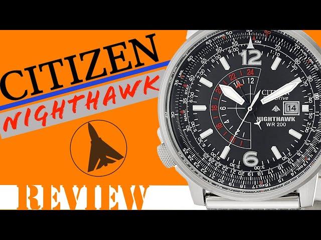 Citizen NIGHTHAWK️ Eco-Drive [FULL REVIEW ] or  ⁉️