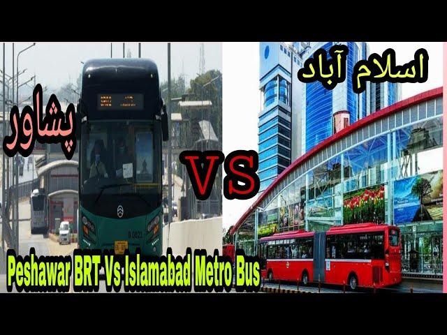 Peshawar BRT VS Islamabad Metro Bus