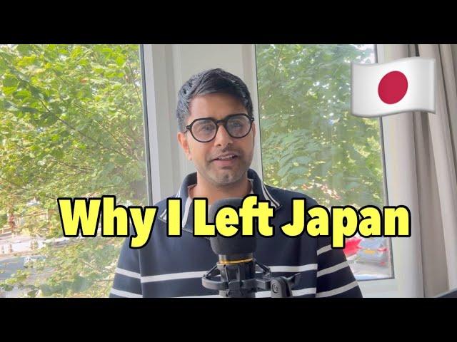 Reasons Why I Left Japan