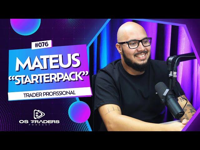 MATEUS SCHWARTZ | OS TRADERS PODCAST #76