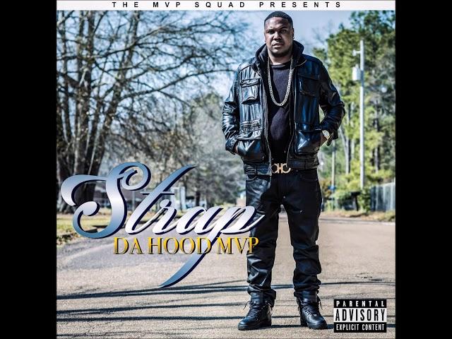 Strap Da Hood MVP   Intro prod  by phenom tha don