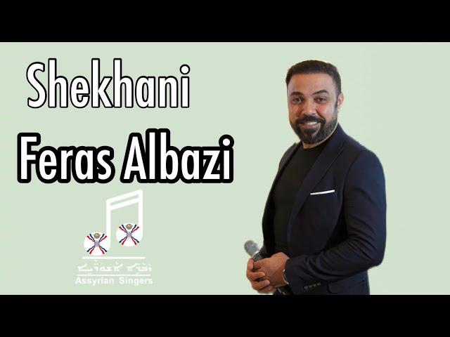 Feras Albazi- Shekhani Live