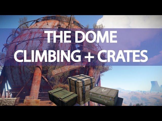 Rust Dome Guide (OLD DOME) / How To Climb + Crates