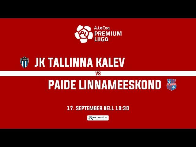 JK TALLINNA KALEV - PAIDE LINNAMEESKOND, A. LE COQ PREMIUM LIIGA 28. voor