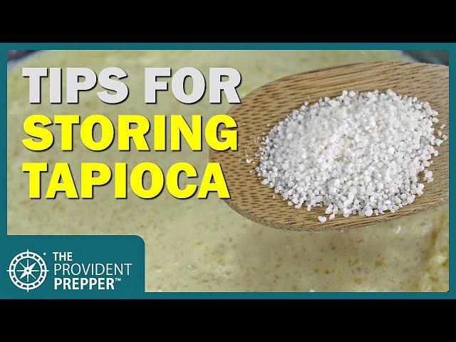 How to Store Tapioca Pearls in Long Term Food Storage