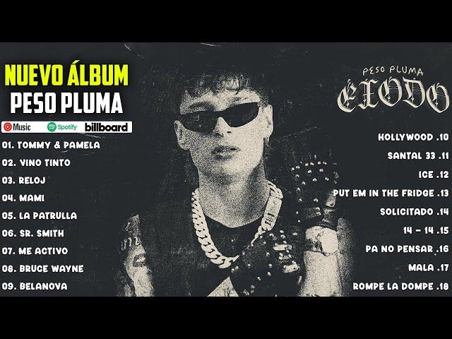 Nuevo Álbum de Peso Pluma ‘ÉXODO’ - Álbum Completo de Peso Pluma 2024 | Lo Nuevo de Peso Pluma 2024