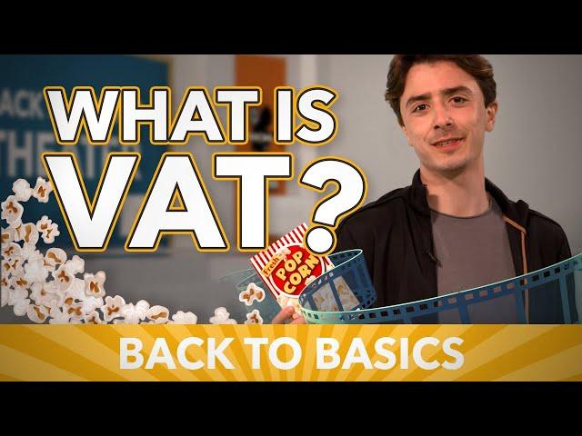 What is VAT? | Back to Basics