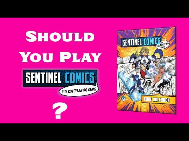 Should You Play Sentinel Comics the Roleplaying Game? (Sentinels of the Multiverse RPG)?