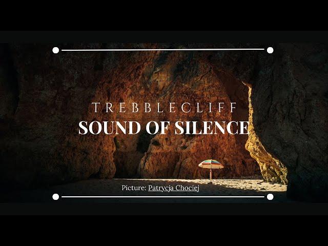 TrebbleCliff - Sound of Silence