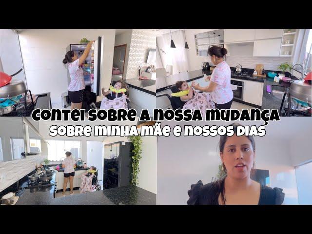 Ainda vamos nos mudar?| Como está minha mãe | Contei tudo e mostrei minha rotina de dona de casa