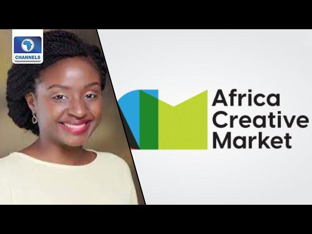 African Creative Market Explores Talents In Nigeria