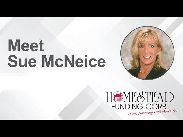 Sue Mcneice - Homestead Funding Corp.