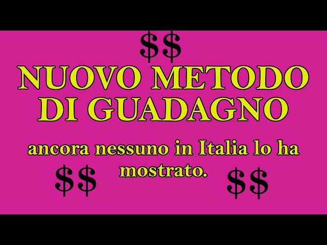 Ecco un nuovo metodo di guadagno online, il primo a farvelo vedere in Italia!