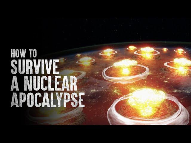 How to Survive a Nuclear Apocalypse