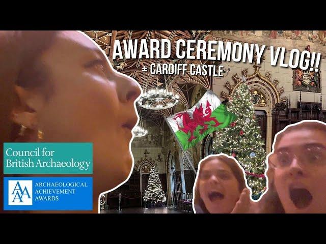 Invited to the Oscars of Archaeology!?  + Cardiff Castle Tour