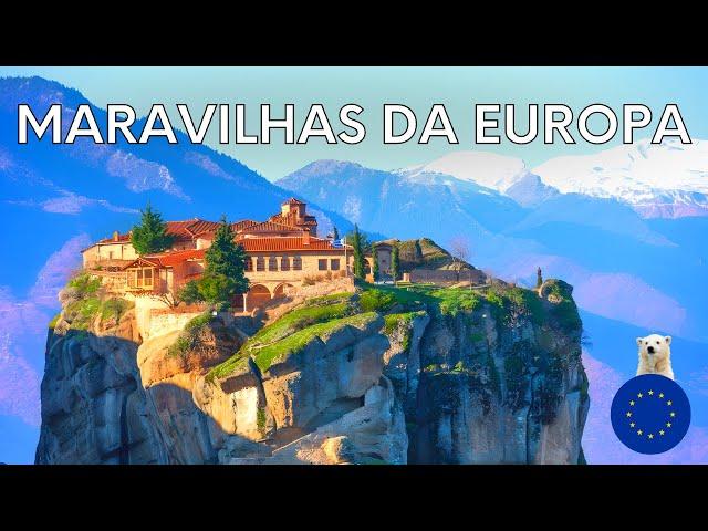 MARAVILHAS DA EUROPA | Os lugares mais surpreendentes de todos os países europeus