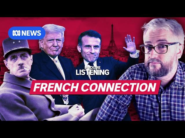 France has spent decades preparing for Trump | If You're Listening