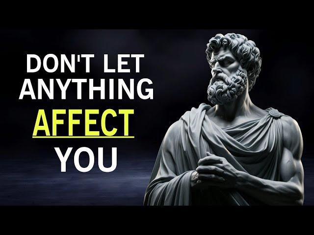 10 Stoic Principles So That NOTHING Can AFFECT YOU _ Epictetus ( Stoicism )