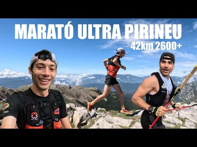 LA MILLOR MARATÓ DE MUNTANYA DE CATALUNYA | ULTRA PIRINEU | 42km 2600+ | Pol Codina