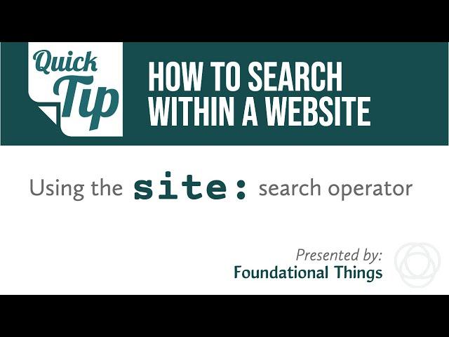 Quick Tip - How to Search a Specific Website Using the site: Operator