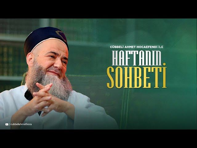 Haftanın Sohbeti 12 Aralık 2024