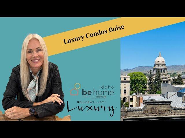 Purchasing Luxury Condos in Boise