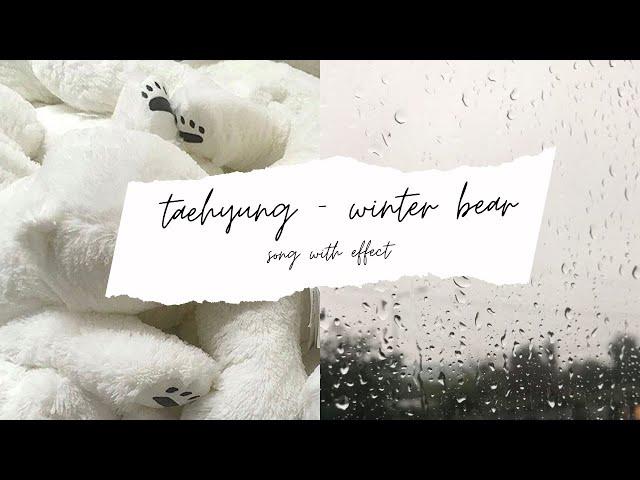 winter bear by taehyung but it's raining