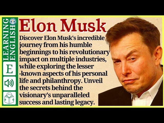 Learn English through Story ⭐ Level 3 –  Elon Musk – Graded Reader | WooEnglish