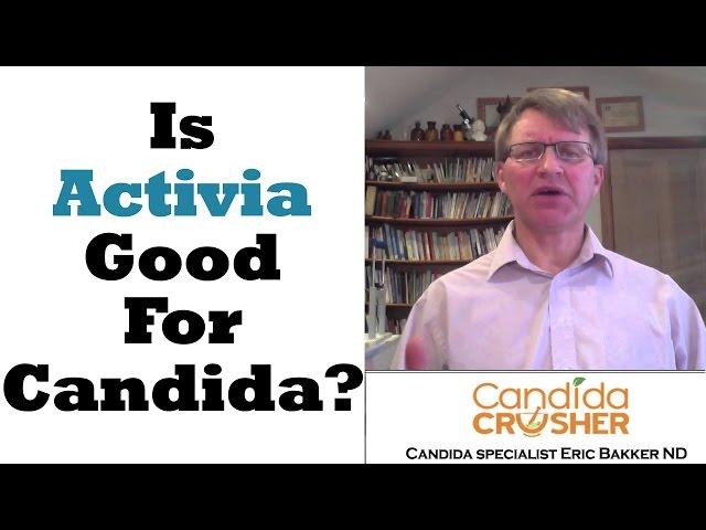 Is Activia Good For Candida?