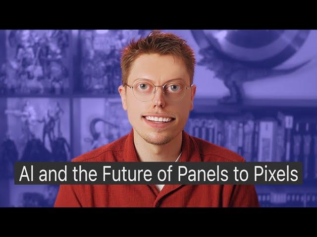 How AI Is Shaping the Future of Panels to Pixels