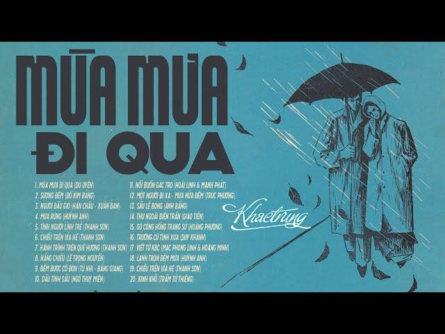 MÙA MƯA ĐI QUA - Album Nhạc Xưa Giọng Ca Trẻ KHẮC TRUNG - Giai Điệu Xưa HIẾM CÓ VÔ CÙNG
