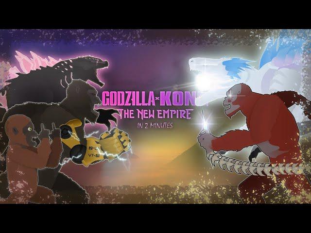 Godzilla X Kong: The New Empire In 2 Minutes