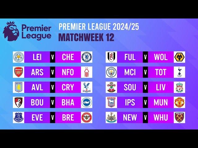 Matchweek 12: Match Schedule | Premier League 2024/25.