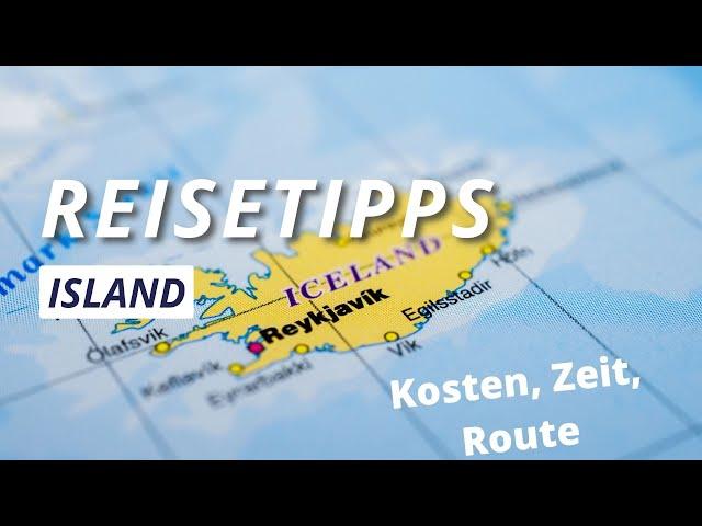 Island Reise planen: Tipps zu Kosten, Zeitraum, Route für Island Urlaub