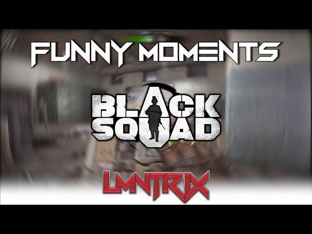 How not to play Black Squad | Funny Moments #1