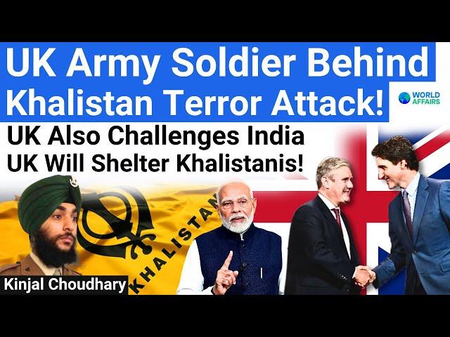 Big Revelation - UK Army Soldier Behind Khalistani Module Involved In Grenade Attacks! World Affairs