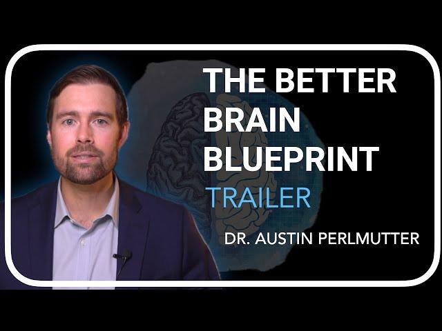 The Better Brain Blueprint (Trailer)
