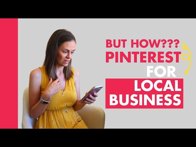 How to Use Pinterest for Local Business / Pinterest Marketing Strategy for Beginners