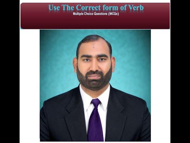 Class 9th & 10th English Grammar – Use the correct form of verb