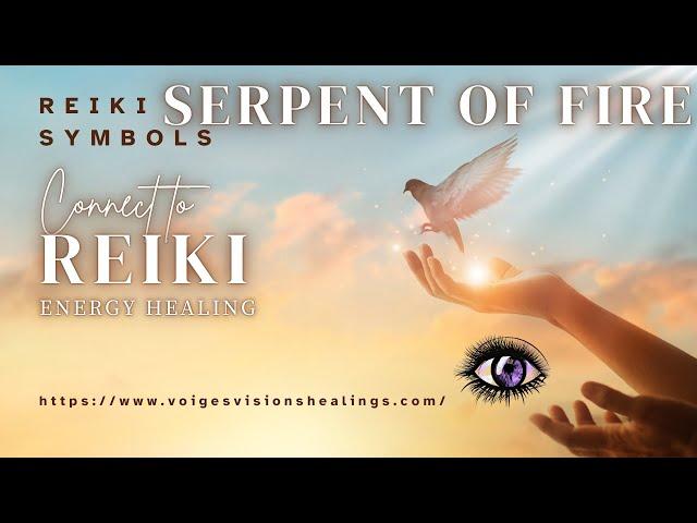 REIKI HEALING - SERPENT OF FIRE (Usui) ️️