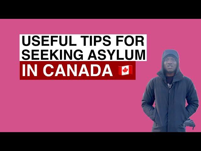 Useful Tips for Seeking Asylum in Canada