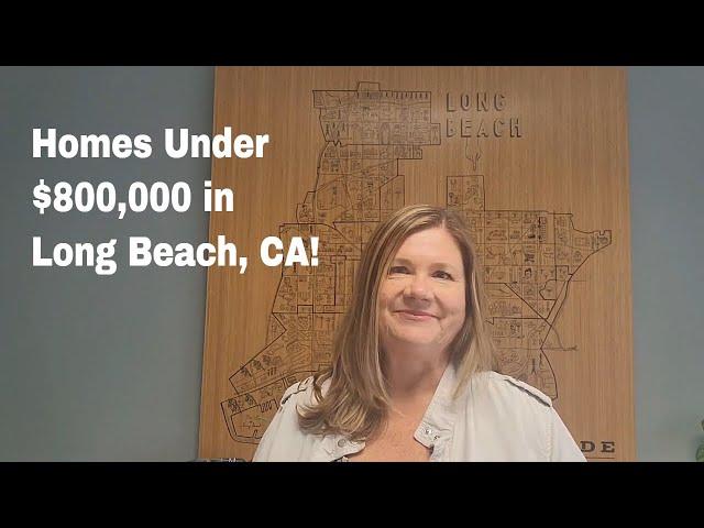 Homes Under $800,000 in Long Beach, California