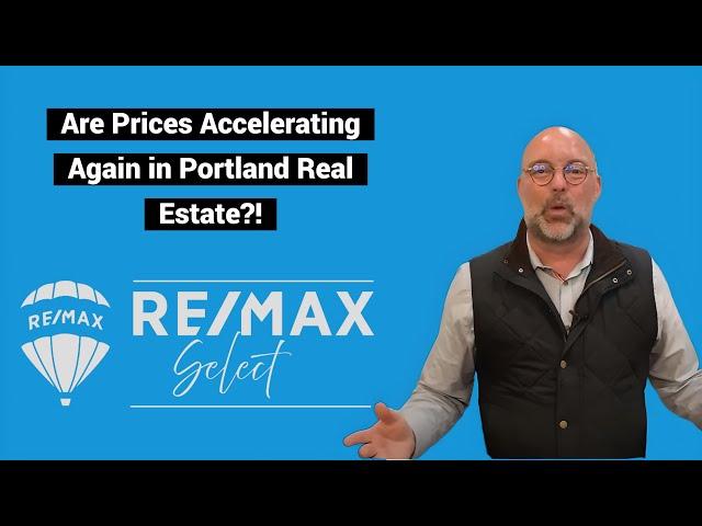 Residential Real Estate Prices in Portland Accelerate Again?