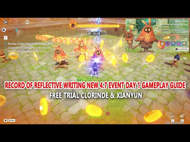 Record of Reflective Writing New 4.7 Event Day 1 Gameplay Guide - Free Trial Clorinde & Xianyun