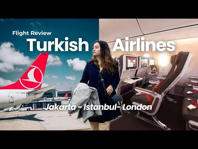 REVIEW PERJALANAN JAKARTA - LONDON | Flight Review - Turkish Airlines