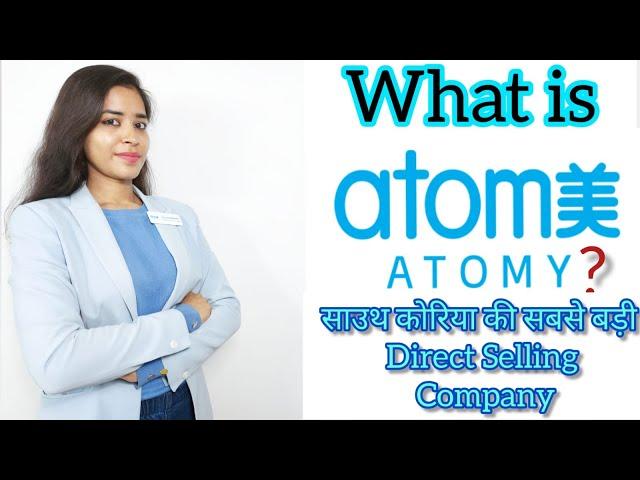 Atomy Introduction & Profile 2022 full Detail in Hindi