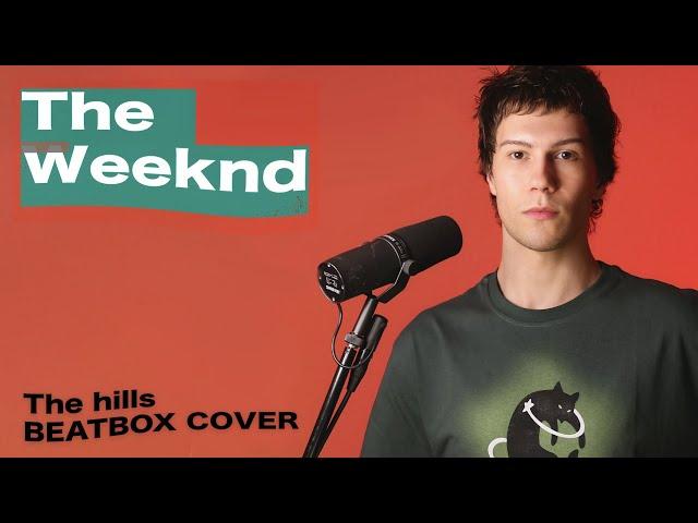 Taras Stanin | The Hills (The Weeknd Beatbox Cover)