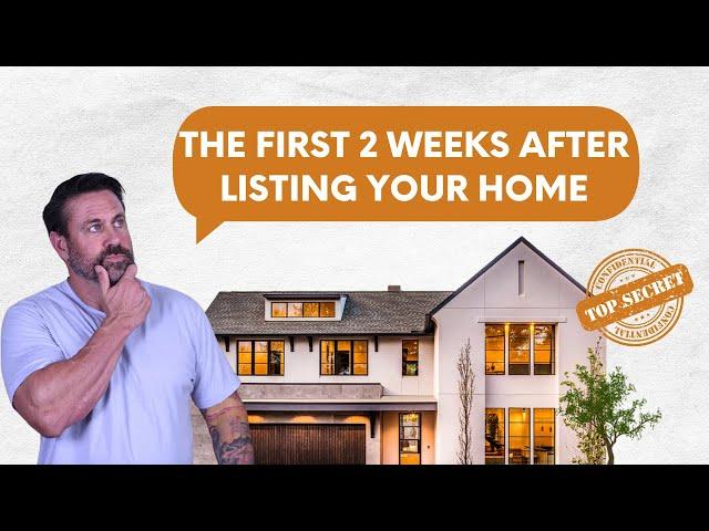 The First 2 Weeks After Listing Your Home | Zack Bennett Your Realtor